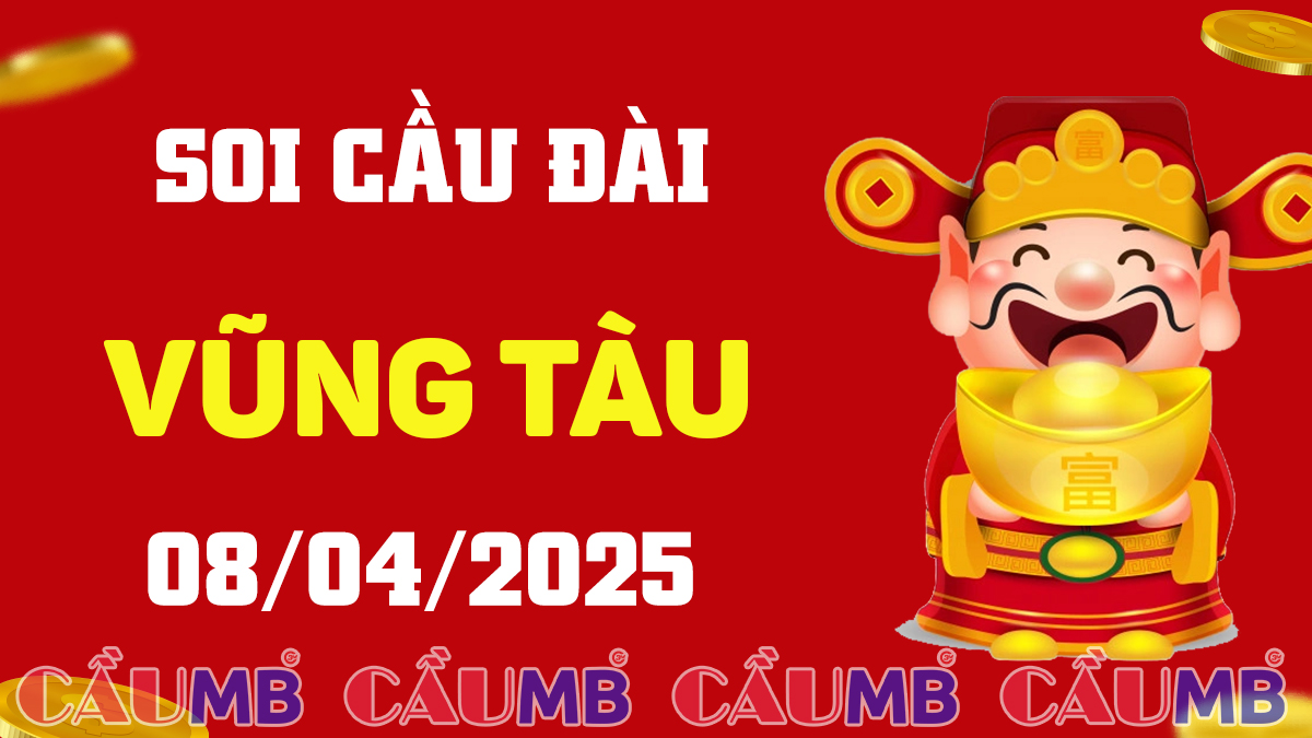 Soi cầu đài Vũng Tàu ngày 08/04/2025