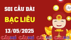 Soi cầu đài Bạc Liêu ngày 13/05/2025