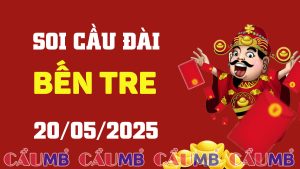 Soi cầu đài Bến Tre ngày 20/05/2025