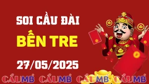 Soi cầu đài Bến Tre ngày 27/05/2025