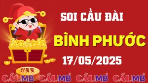 Soi cầu đài Bình Phước ngày 17/05/2025