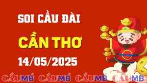 Soi cầu đài Cần Thơ ngày 14/05/2025