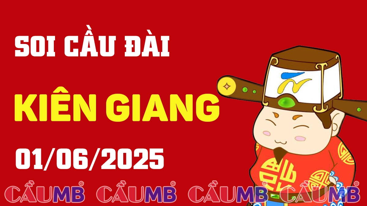 Soi cầu đài Kiên Giang ngày 01/06/2025