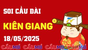 Soi cầu đài Kiên Giang ngày 18/05/2025