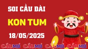 Soi cầu đài Kon Tum ngày 18/05/2025