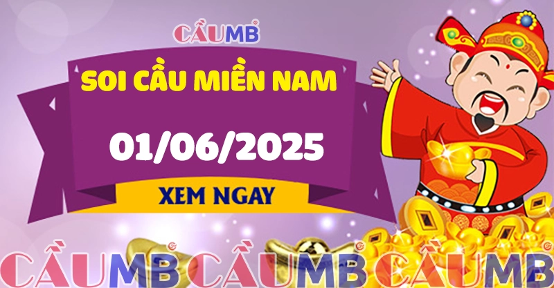 Soi cầu XSMN ngày 01/06/2025