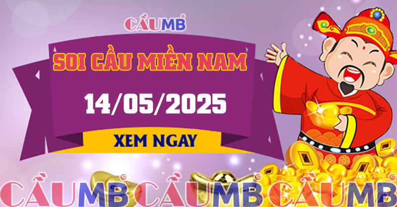 Soi cầu XSMN ngày 14/05/2025