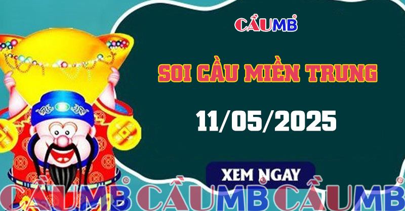 Soi cầu XSMT ngày 11/05/2025