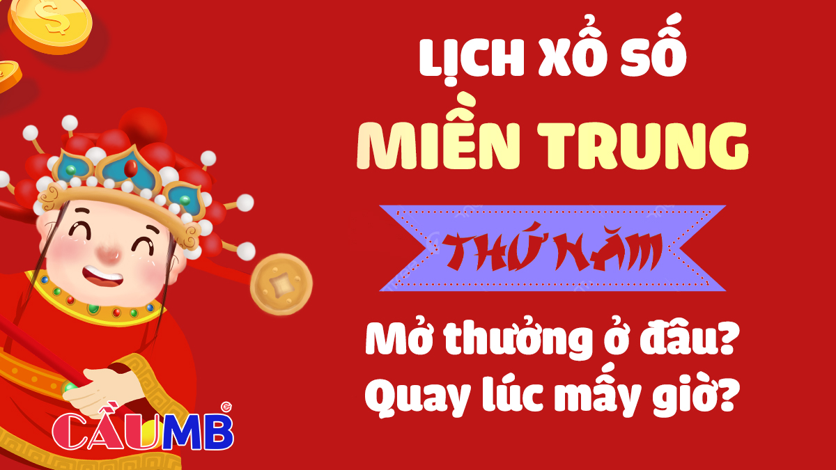 Xổ số miền Trung thứ 5 quay thưởng ở đâu? lúc mấy giờ?