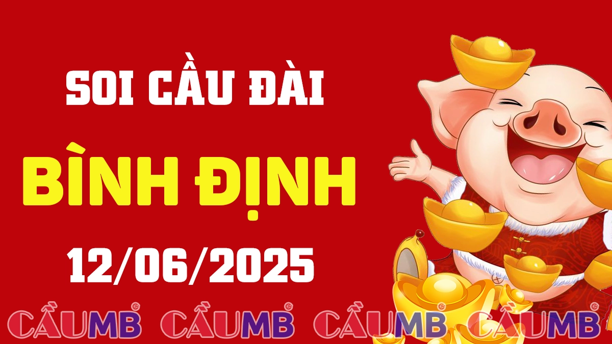 Soi cầu đài Bình Định ngày 12/06/2025