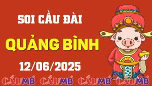 Soi cầu đài Quảng Bình ngày 12/06/2025